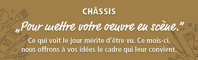 Highlight du mois : Châssis